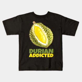 Durian Addicted Kids T-Shirt